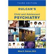 Dulcan's Textbook of Child and Adolescent Psychiatry by Mina K. Dulcan, M.D., 9781615373277