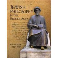 Jewish Philosophy in the Middle Ages by Jospe, Raphael, 9781934843277