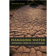Managing Water by Green, Dorothy, 9780520253278