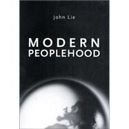 Modern Peoplehood by Lie, John, 9780674013278