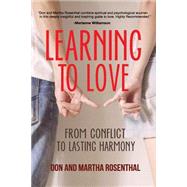 Learning to Love by Rosenthal, Don; Rosenthal, Martha, 9781523363278