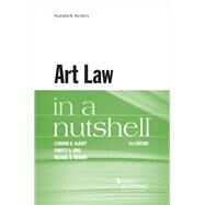Art Law in a Nutshell(Nutshells) by DuBoff, Leonard D.; King, Christy A.; Murray, Michael D., 9781684673278