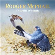 Rodger McPhail An Artist by Nature by McPhail, Rodger, 9781846893278