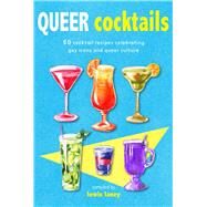 Queer Cocktails by Laney, Lewis, 9781912983278