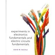 Lab Manual for Electronics Fundamentals and Electronic Circuits Fundamentals, Electronics Fundamentals Circuits, Devices & Applications by Buchla, David M., 9780135063279