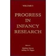 Progress in infancy Research: Volume 3 by Hayne; Harlene, 9780805843279
