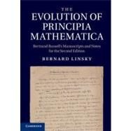 The Evolution of Principia Mathematica by Linsky, Bernard, 9781107003279
