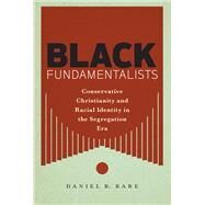 Black Fundamentalists by Bare, Daniel R., 9781479803279