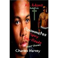 Roommates by Adams, A. C.; Harvey, Charles W., 9781507643280