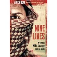 Nine Lives by Dean, Aimen; Cruickshank, Paul; Lister, Tim, 9781786073280