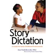 Story Dictation by Gadzikowski, Ann, 9781933653280