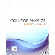 College Physics, Loose-leaf Version by Serway, Raymond A; Vuille, Chris, 9780357323281