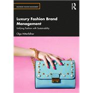 Luxury Fashion Brand Management by Olga Mitterfellner, 9781000893281