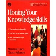 Honing Your Knowledge Skills by Funes,Mariana, 9781138433281