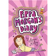 Pippa Morgan's Diary by Kelsey, Annie; Larsen, Kate, 9781492623281