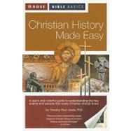 Christian History Made Easy by Jones, Timothy P., 9781596363281