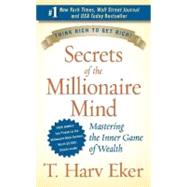 Secrets Of The Millionaire Mind by Eker, T. Harv, 9780060763282