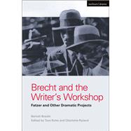 Brecht and the Writer's Workshop by Kuhn, Tom; Ryland, Charlotte, 9781474273282