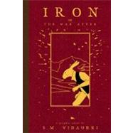 Iron: Or, the War After by Vidaurri, Shane-Michael; Vidaurri, Shane-Michael, 9781936393282