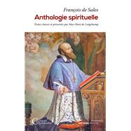 Anthologie spirituelle by Franois de Sales, 9791033613282