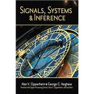 Signals, Systems and Inference by Oppenheim, Alan V.; Verghese, George C., 9780133943283