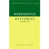 Herodotus: Histories Book VIII by Herodotus , Edited by A. M. Bowie, 9780521573283