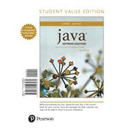 Java Software Solutions, Student Value Edition by Lewis, John; Loftus, William, 9780134543284