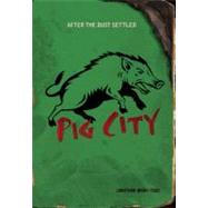 Pig City by Mary-todd, Jonathan, 9780761383284