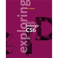 Exploring Adobe InDesign CS6 by Rydberg, Terry, 9781133693284