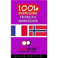 1001+ Exercices Franais-norvgien by Soffer, Gilad, 9781507603284