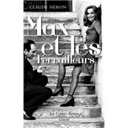 Max et les ferrailleurs by Claude Nron, 9782246833284