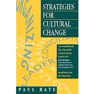 Strategies for Cultural Change by Bate,S. Paul, 9780750623285