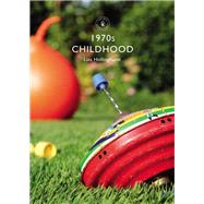 1970s Childhood by Hollinghurst, Liza, 9781784423285