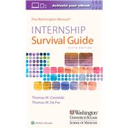 The Washington Manual Internship Survival Guide by De Fer, Thomas M, 9781975113285