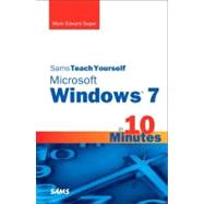 Sams Teach Yourself Microsoft Windows 7 in 10 Minutes by Soper, Mark Edward, 9780672333286