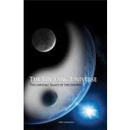 The Yin Yang Universe by Letourneau, Marc; Chevet, Claude; Steinman, Lia; Black, Wolfgang, 9781453823286