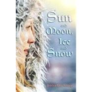 Sun and Moon, Ice and Snow by George, Jessica Day, 9781599903286