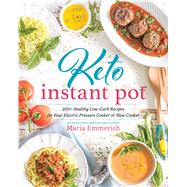 Keto Instant Pot by Emmerich, Maria, 9781628603286