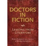 Doctors in Fiction: Lessons from Literature by Surawicz; Borys, 9781846193286