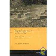 The Globalization of Anthropology by Hill, Carole E.; Baba, Marietta L., 9781931303286