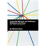Leadership Dilemmas and Challenges by Zisser, Michael, 9781984563286