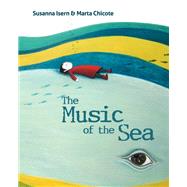 The Music of the Sea by Isern, Susanna; Chicote, Marta, 9788416733286