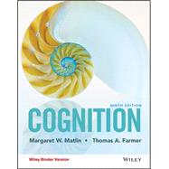 Cognition by Matlin, Margaret W.; Farmer, Thomas A., 9781118983287