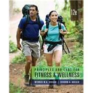 Principles and Labs for Fitness and Wellness by Hoeger, Wener W.K.; Hoeger, Sharon A., 9781133593287
