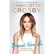 Brand New Me by Charlotte Crosby, 9781472243287