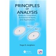 Principles of Real Analysis by Junghenn; Hugo D., 9781498773287