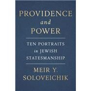 Providence and Power by Meir Y. Soloveichik, 9781641773287