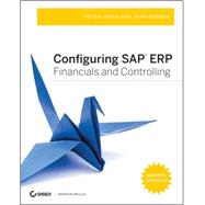 Configuring SAP ERP Financials and Controlling by Jones, Peter; Burger, John, 9780470423288