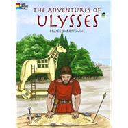The Adventures of Ulysses by LaFontaine, Bruce, 9780486433288