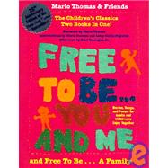 Free to Be You and Me by Thomas, Marlo; Cerf, Christopher, 9780762403288